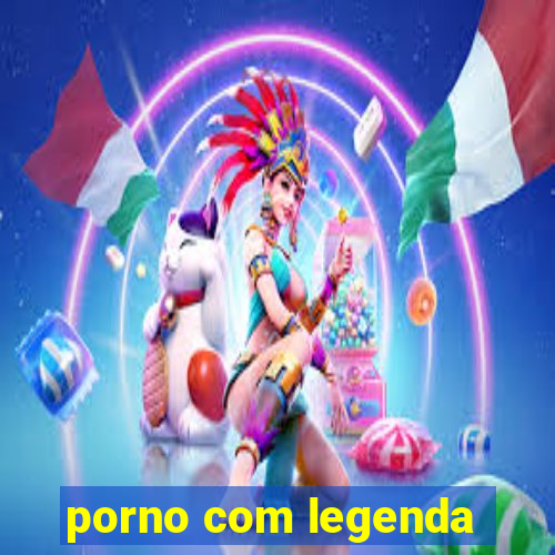 porno com legenda